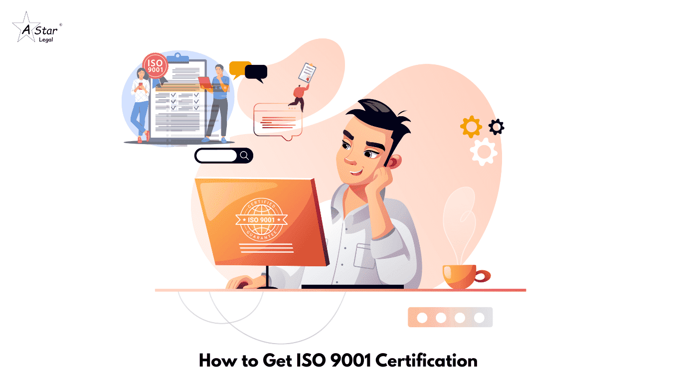 How to Get ISO 9001 Certification - Astarlegal