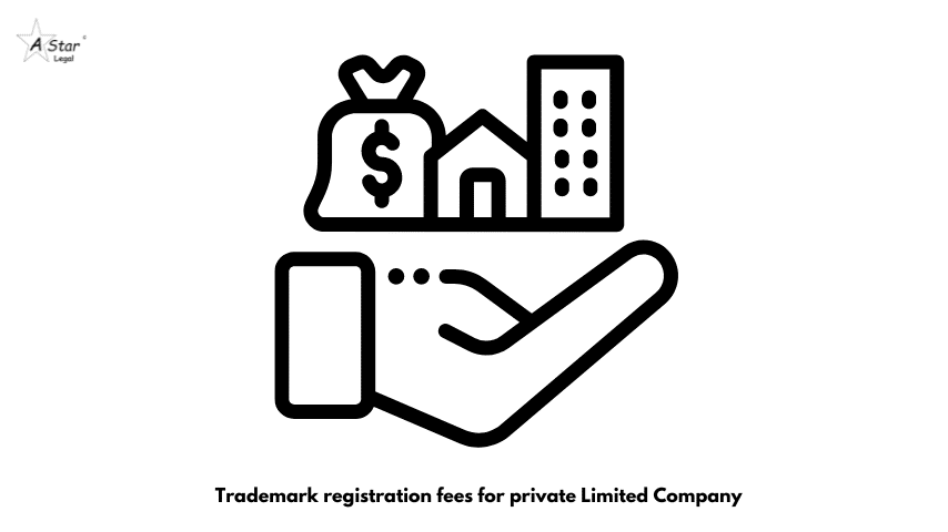 Trademark registration fees for private Limited Company