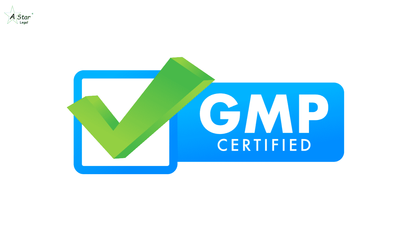 GMP Certification India- astarlegal