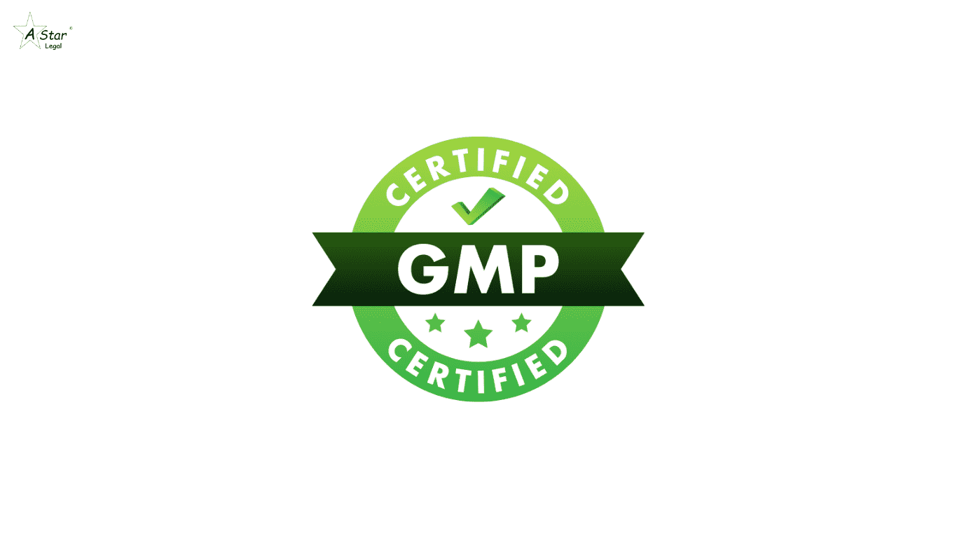 How Long Does it Take to Get GMP Certification- ASTARLEGAL