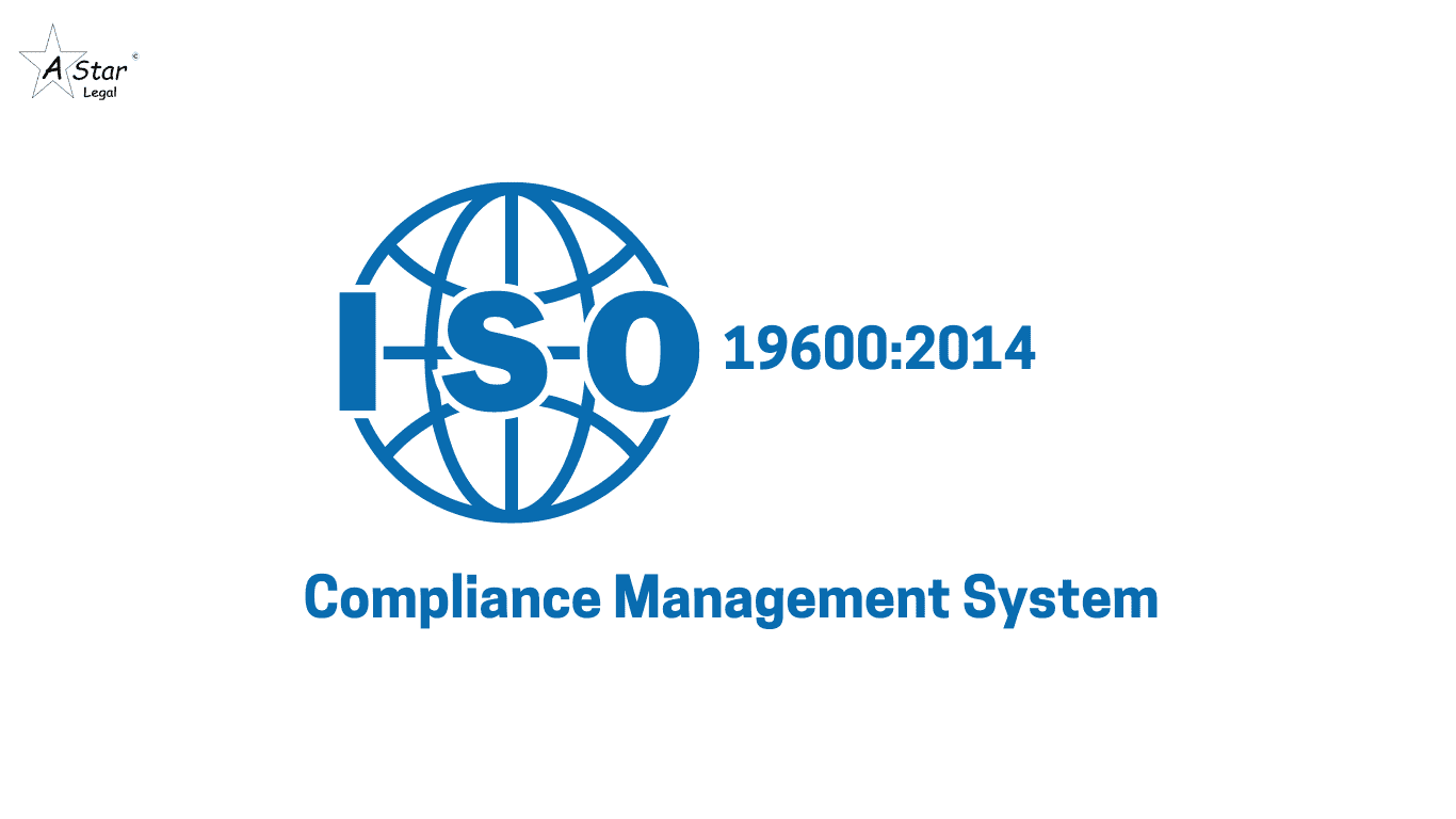 ISO 196002014 Compliance Management System- a star legal