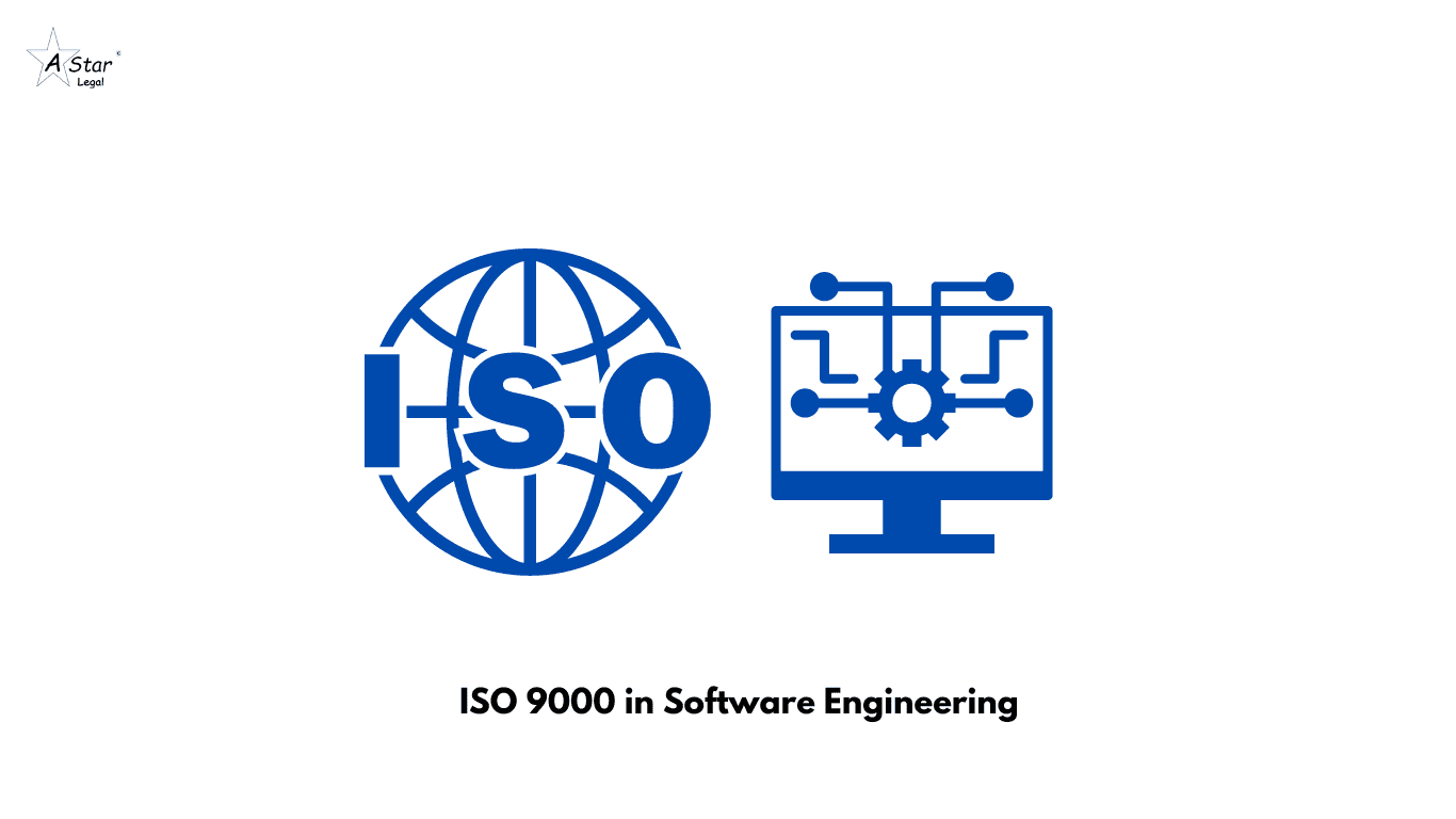 ISO 9000 in Software Engineering- astarlegal