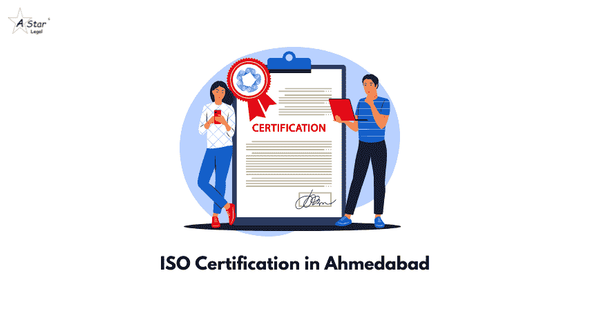 ISO Certification in Ahmedabad- astarlegal