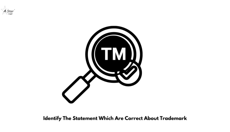 Identify The Statement Which Are Correct About Trademark