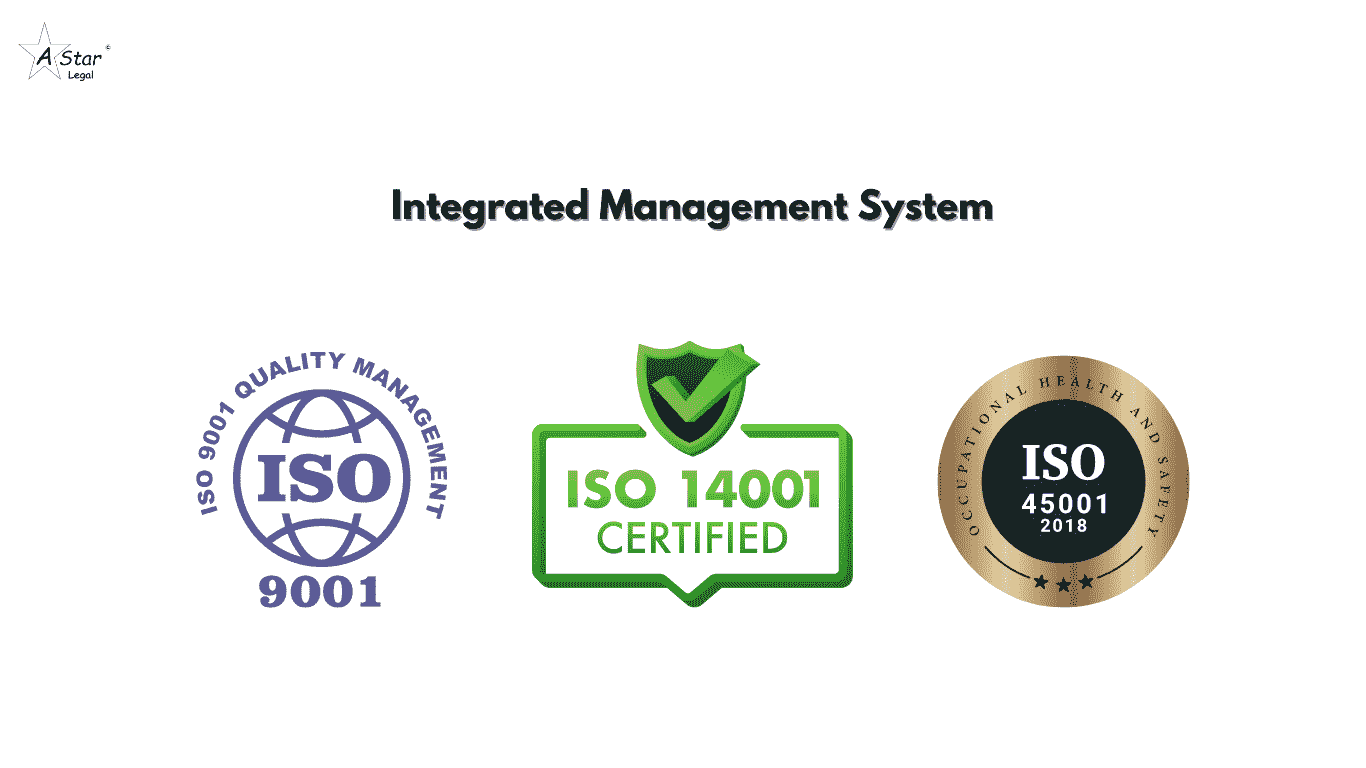 Integrated Management System ISO 9001 ISO 14001 ISO 45001 -astarlegal