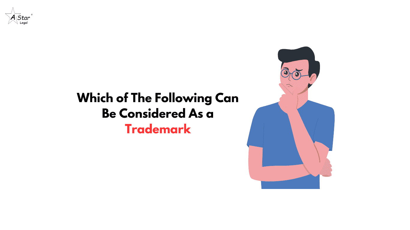 Which of The Following Can Be Considered As a Trademark- a star legal